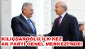 Kılıçdaroğlu ilk kez AK Parti Genel Merkezi’nde!