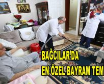 Bağcılar’da en özel bayram temizliği