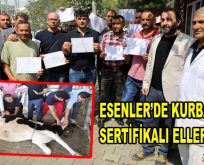 ESENLER’DE KURBANLAR SERTİFİKALI ELLERE EMANET