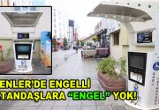 Esenlerde engelli vatandaşlara ”Engel” yok! Esenler Dörtyol Meydanı’nda bulunan engelli