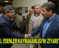 Göksu, Esenler Kaymakamlığı’nı ziyaret etti
