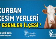 Esenler ilçesi kurban kesim yerleri belli oldu Esenler Belediyesi tarafından