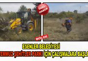 15 Temmuz Şehitler Parkı için çalışma başladı Esenler’in tarihi projelerinden