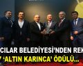 Bağcılar Belediyesi’ne 7 ‘Altın Karınca’ ödülü