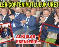 Esenler çöpten mutluluk üretiyor