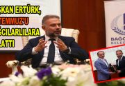 Kazan Belediye Başkanı Lokman Ertürk, Bağcılarlılara 15 Temmuz’u anlattı Kazan