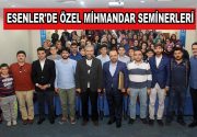ESENLER’DE ÖZEL MİHMANDAR SEMİNERLERİ Esenler Belediyesi’nin en güzel örneklerinden biri