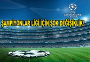 Şampiyonlar Ligi için şok değişiklik! Şampiyonlar ligi için yeni bira