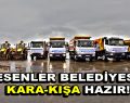 Esenler Belediyesi kışa hazır!