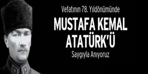 Saygıyla anıyoruz…