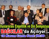 ”I.Uluslararası Engellilik ve Din Sempozyumu” Açılıyor…