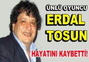 Ünlü tiyatrocu, oyuncu Erdal Tosun İstanbul Sarıyer’de geçirdiği trafik kazasında