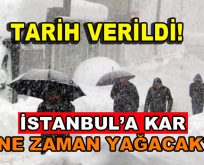 İstanbul’a kar ne zaman geliyor?