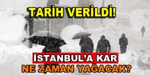 İstanbul’a kar ne zaman geliyor?