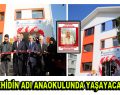 Esenler’in şehidinin adı anaokulunda yaşayacak