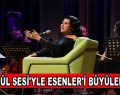 ‘Gül Sesi’yle Esenler’i büyüledi