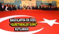 Bağcılar’da en özel ”Öğretmenler Günü” kutlaması