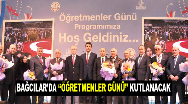Bağcılar’da ”Öğretmenler Günü Kutlama Programı” “Milli Eğitim Bakan Yardımcısı Orhan Erdem, Öğretmenlerle Buluşuyor” Bağcılar Belediyesi’nin