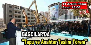 Bağcılar’da ”Tapu ve Anahtar Teslim Töreni”