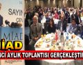 MİAD 62’nci Aylık Toplantısı gerçekleştirildi