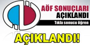 AÖF Sınav sonuçları açıklandı!