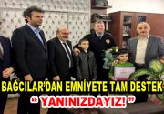 Bağcılar Belediyesi, ülkemizde yaşanan terör olaylarına karşı ilçe emniyet müdürlüklerine