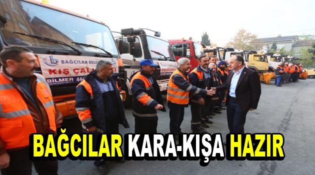 Bağcılar kışa hazır