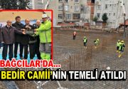 Bağcılar Demirkapı Mahallesi’nde yapılacak olan Bedir Camii’nin temeli dualar eşliğinde