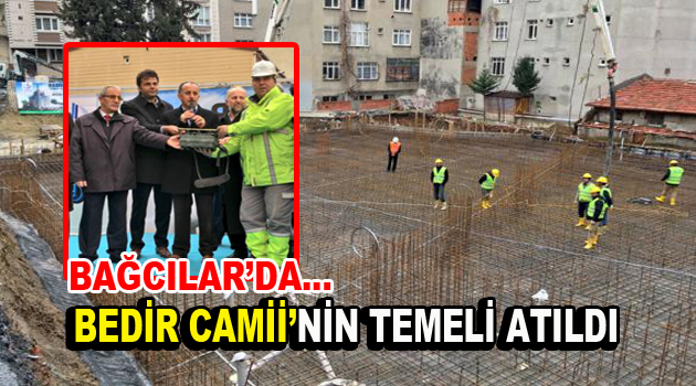 Bedir Camii’nin temeli atıldı