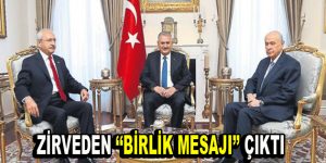 Zirveden birlik mesajı çıktı