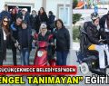 Engelli öğrencilere ”Engel Tanımayan” eğitim