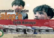 Halep’te yaşanan zulme Türkiye sessiz kalmıyor ve her bölgeden Halep’e