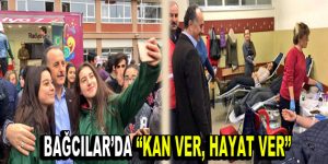 Bağcılar’da ”Kan Ver, Hayat Ver”