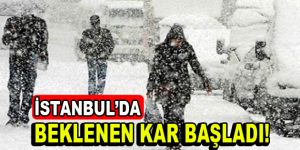 İstanbul’da beklenen kar başladı