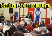 Rize Dernekler Federasyonu’nun Esenler’de gerçekleştirdiği istişare toplantısında konuşan Esenler Belediye