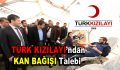 Türk Kızılay’ından kan bağışı talebi geldi