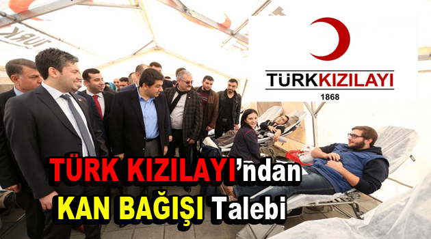 Türk Kızılay’ından kan bağışı talebi geldi