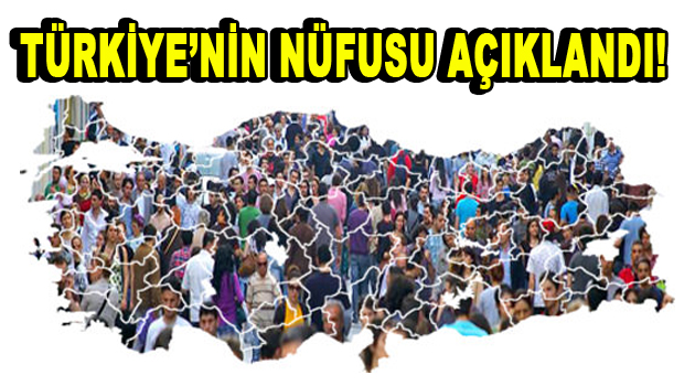 Türkiye’nin yeni nüfus rakamı açıklandı