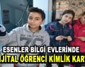 Esenler Bilgi Evlerinde ”Dijital Öğrenci Kimlik Kartı”