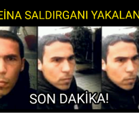 Reina saldırganı yakalandı!