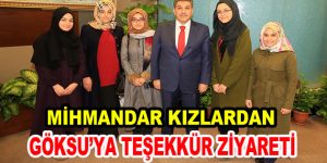 Mihmandar kızlardan Göksu’ya teşekkür