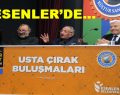 Esenler’de ”Usta Çırak Buluşmaları” devam ediyor