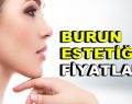 Burun Estetiği Fiyatları