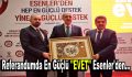 Referandumda en güçlü ”EVET” Esenler’den…