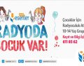 Esenler’de Çocuk Radyocular yetişiyor