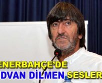 Fenerbahçe’de Rıdvan Dilmen sesleri