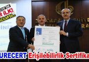 Engelliler Sarayı’na EURECERT Erişilebilirlik Sertifikası verildi Başbakan Yardımcısı ve Hükümet