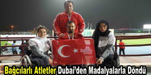 Bağcılarlı atletler Dubai’den madalyalarla döndü