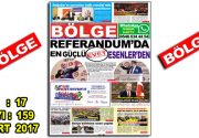 BÖLGE GAZETESİ 159. ”MART-2017” SAYISI ÇIKTI GERÇEK TARAFSIZ VE BAĞIMSIZ