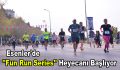 Esenler’de ”Fun Run Series” heyecanı başlıyor